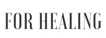 For Healing